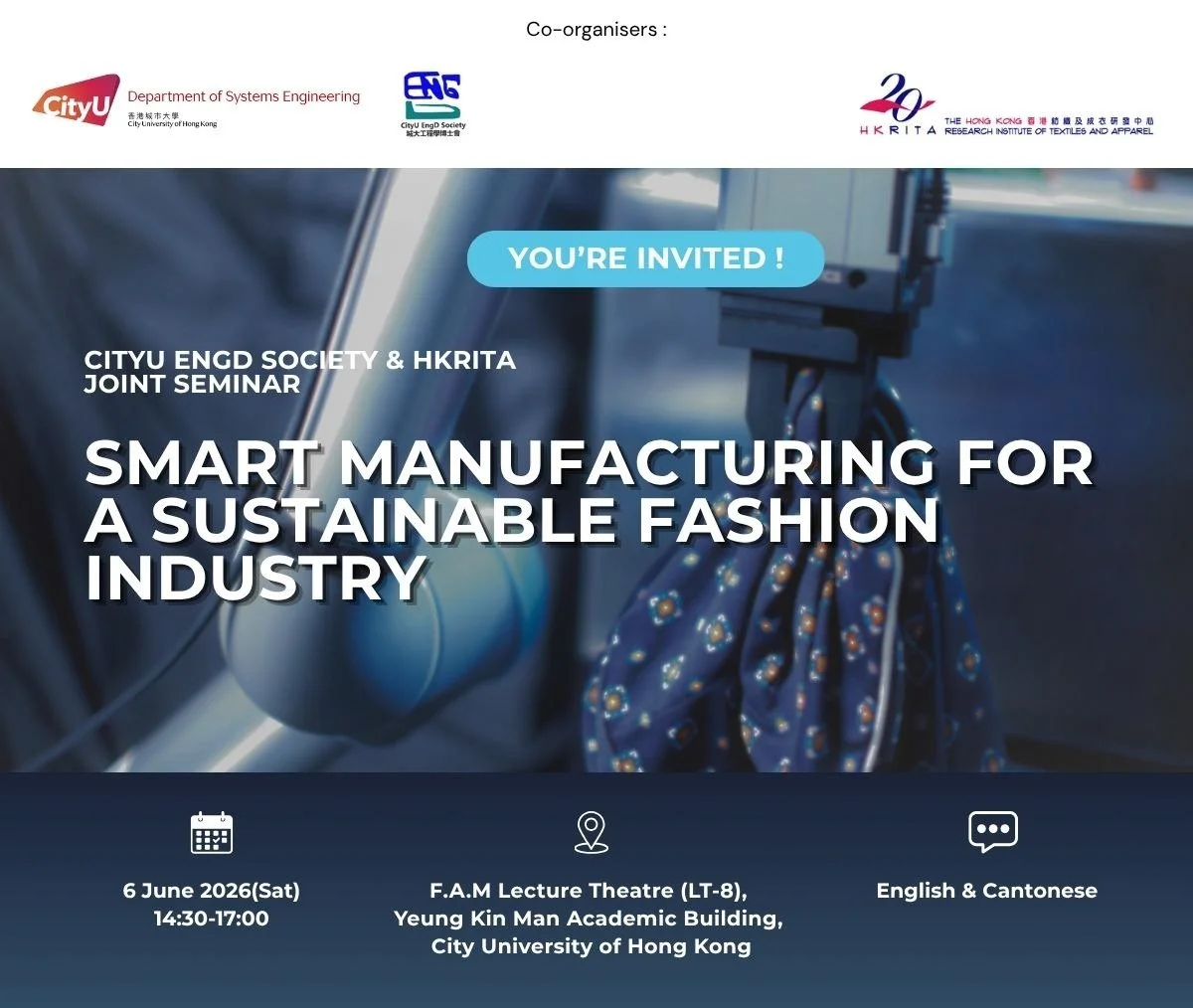 CityU ENGD Society &amp; HKRITA Joint Seminar: Smart Manufacturing For a Sustainable Fashion Industry
