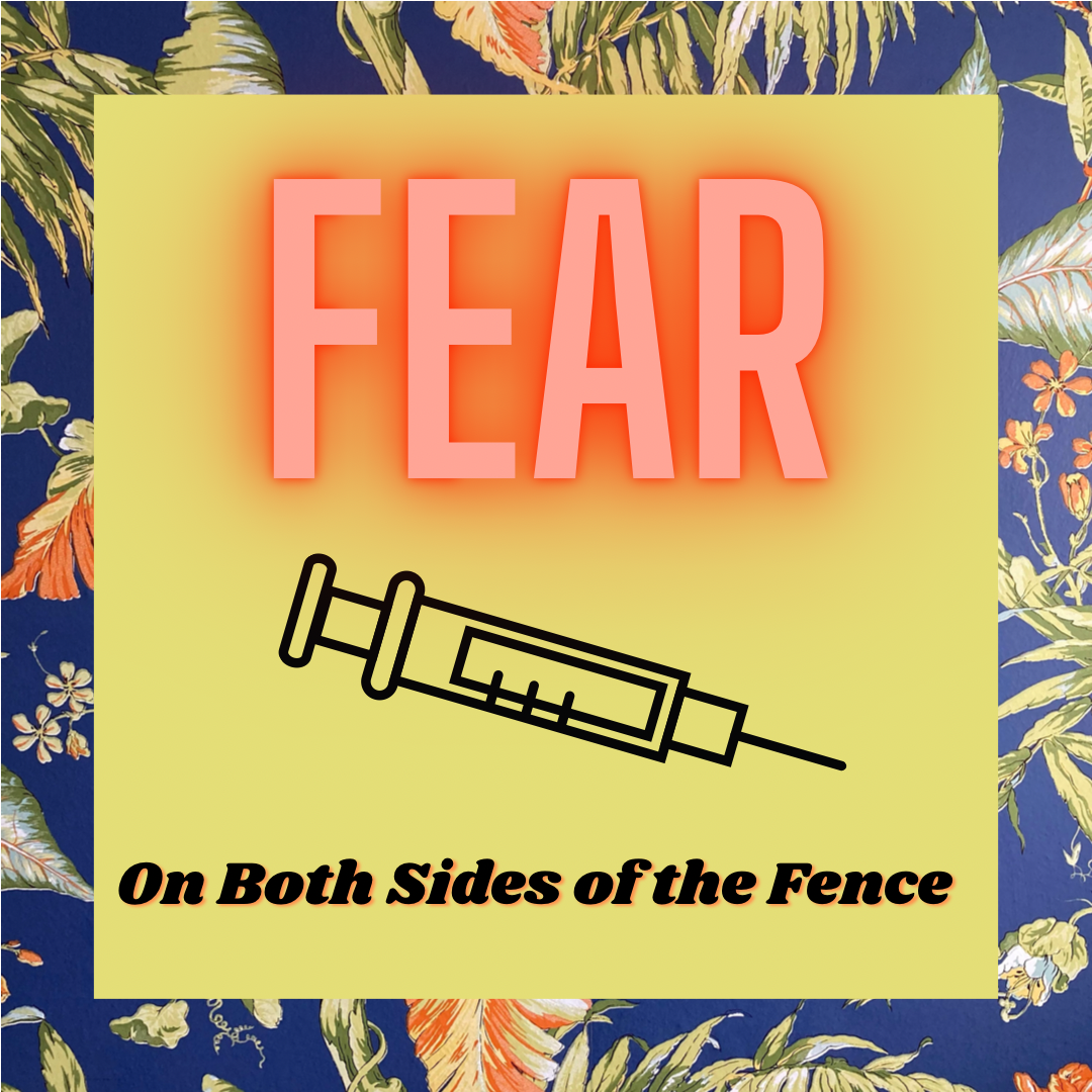 Fear on Both Sides of the Fence