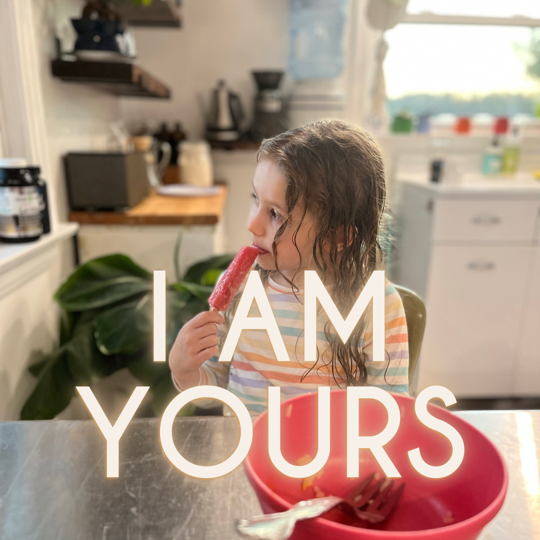 I AM YOURS