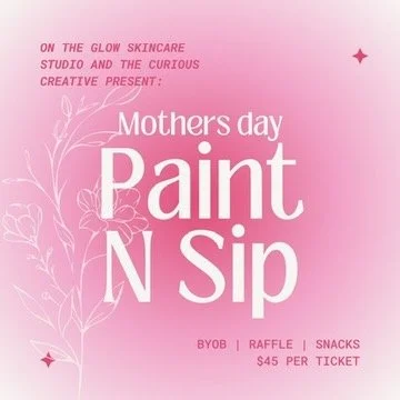 Mothers Day Paint N Sip