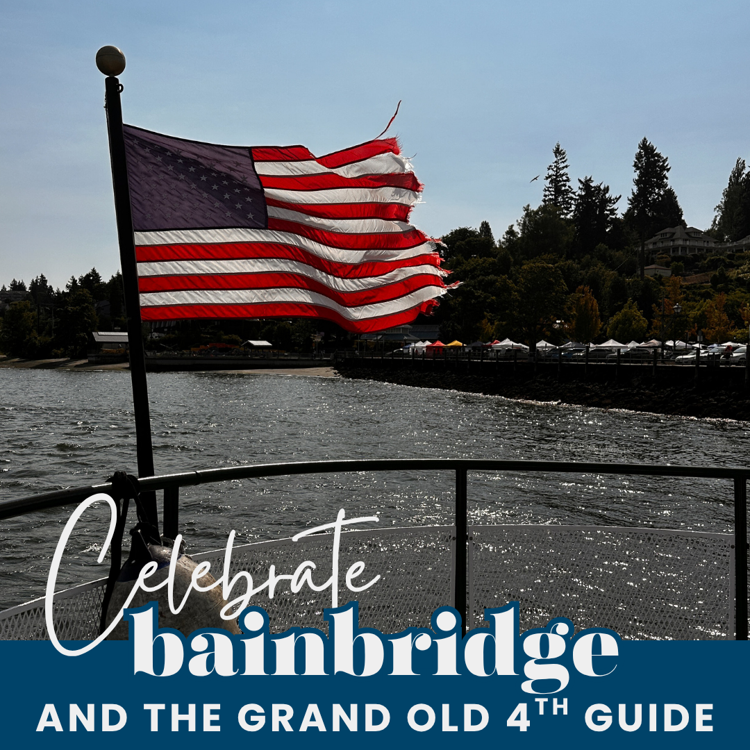 Bainbridge Island Grand Old Fourth of July Guide