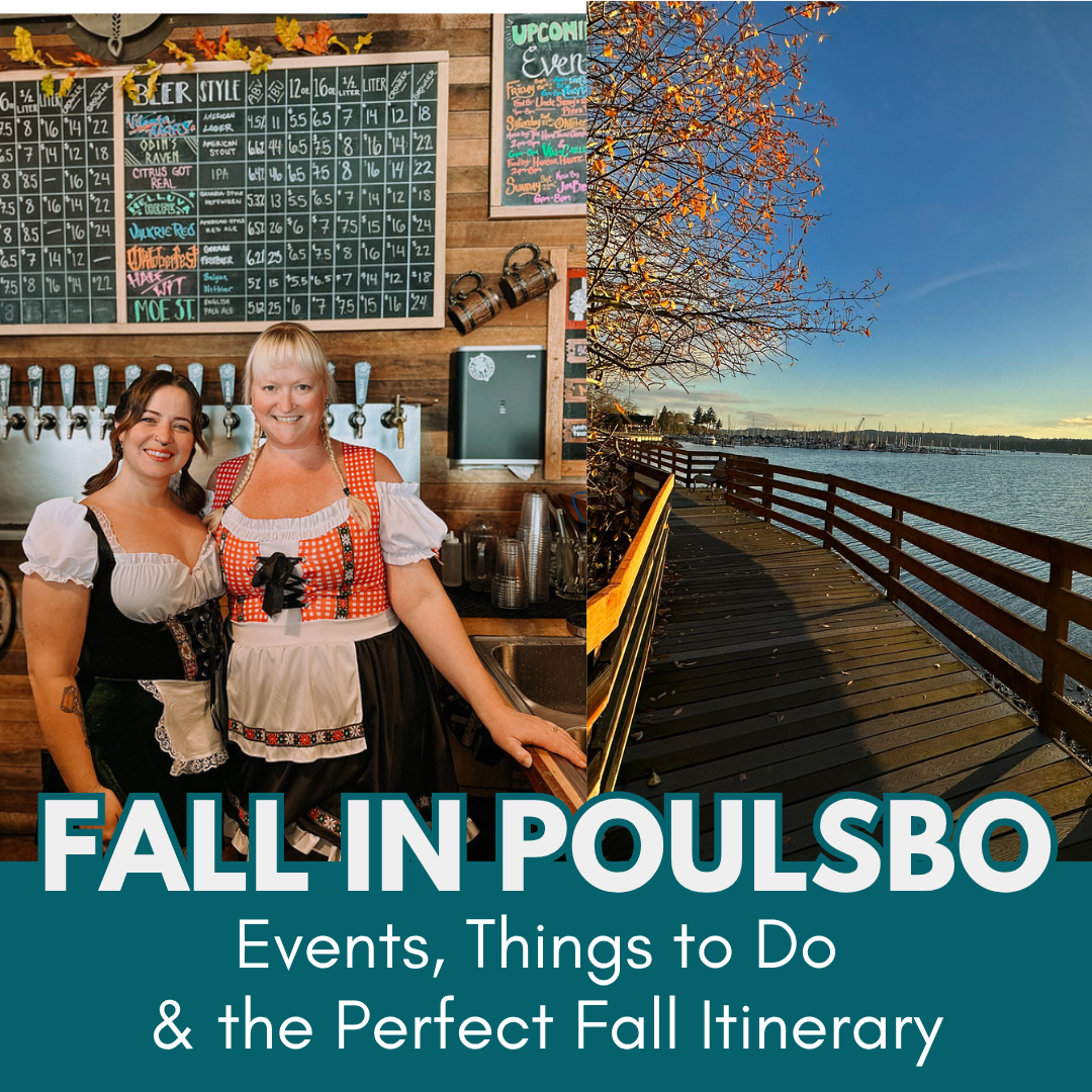 Fall in Poulsbo, WA: Events, Things to Do &amp; the Perfect Fall Itinerary