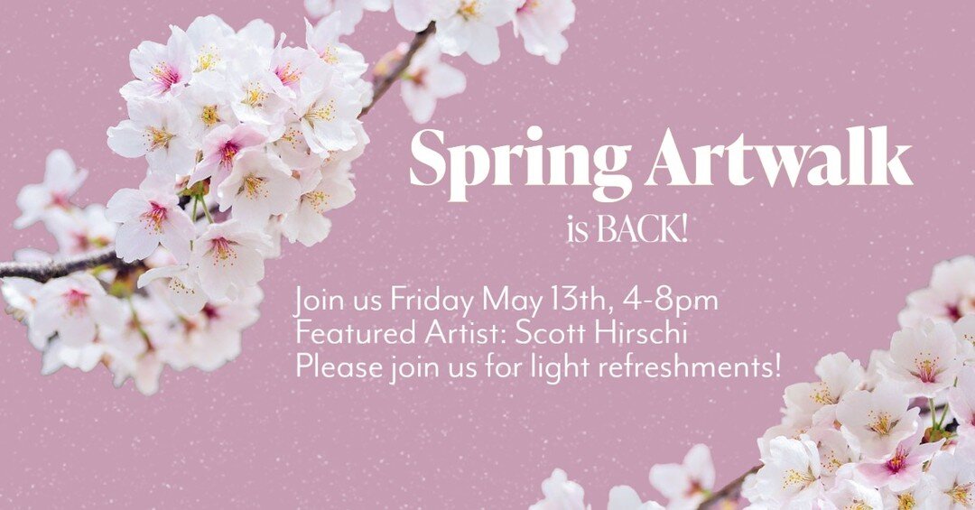 We are so excited to have the Art walk again! And even more excited to have the very talented Scott Hirschi as our amazing artist! Come and see us this Friday May 13th between 4-8pm.
We will be serving light refreshments, See you soon!