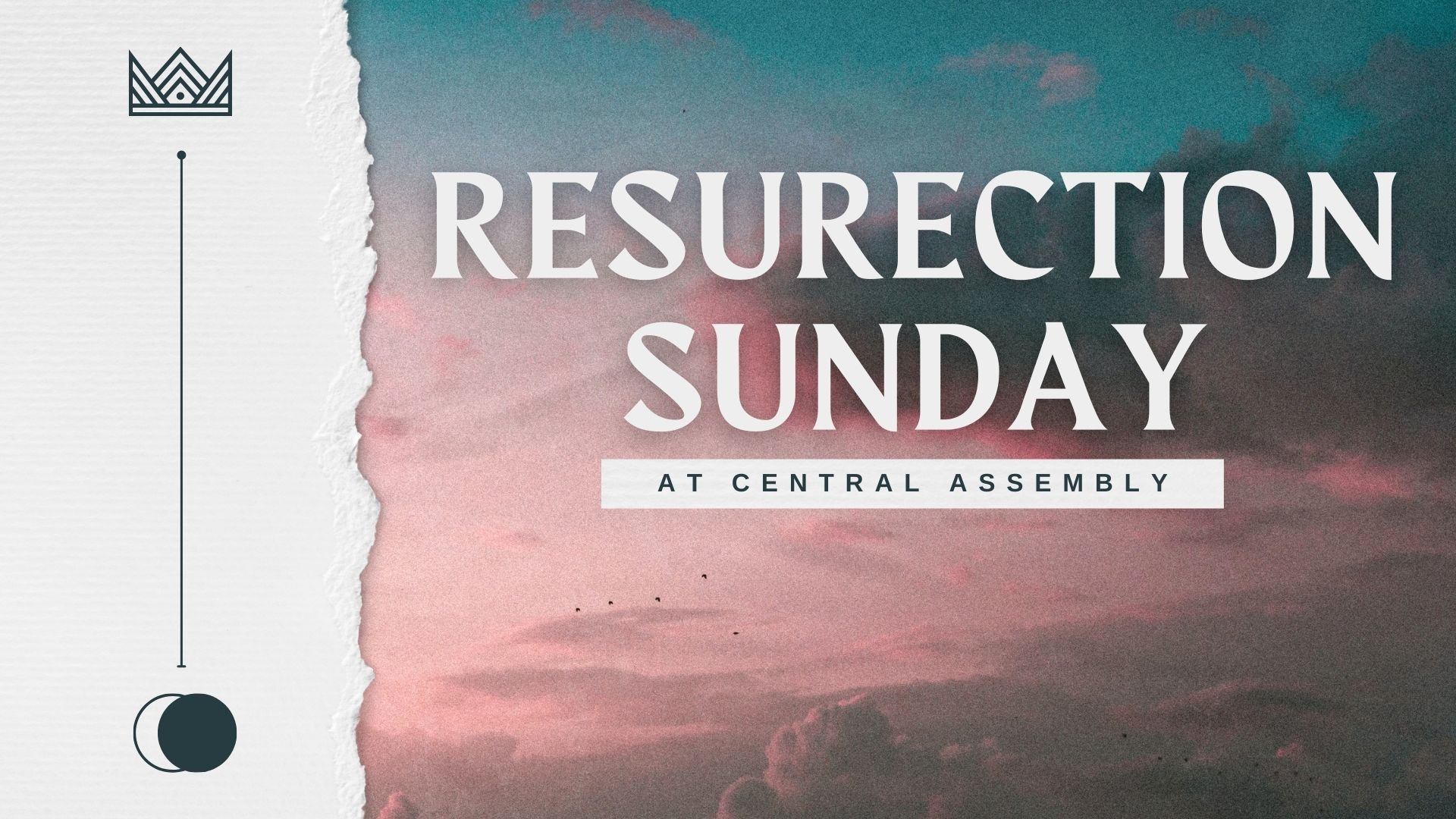Resurrection Sunday at Central