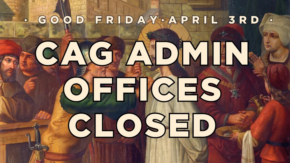 CAG Admin Offices Closed - Good Friday — Central Assembly Bethlehem