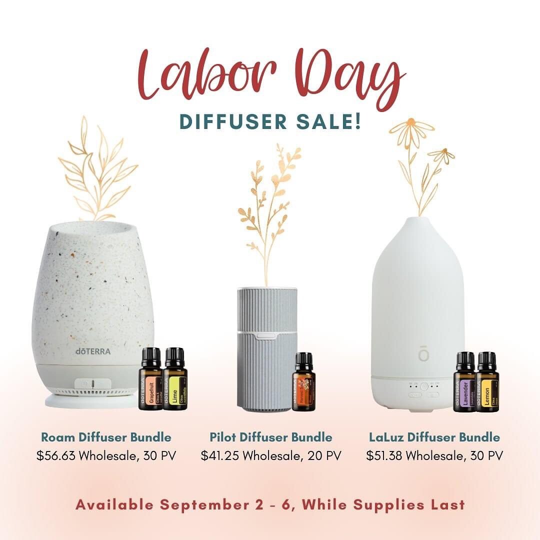 LABOR DAY DIFFUSER 
💥FLASH SALE💥

*Roam Diffuser with Lime &amp; Grapefruit 25% OFF 

*Laluz with Lemon &amp; Lavender 25% OFF 

*Pilot with Harvest Spice 25% OFF 

*Sale Friday, September 2nd-September 6th or while supplies last.

*see shopping li