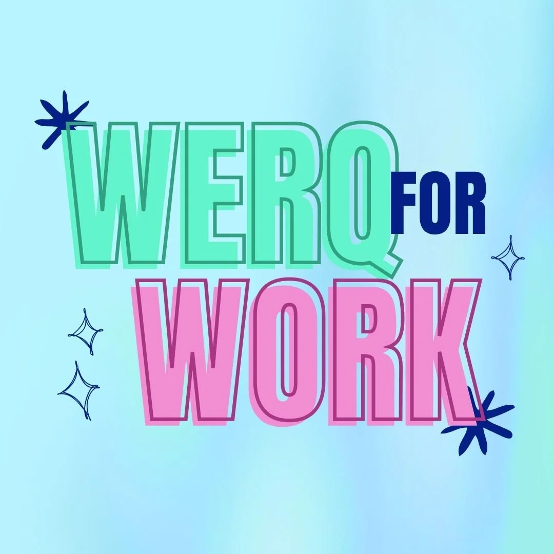 Werq For Work
