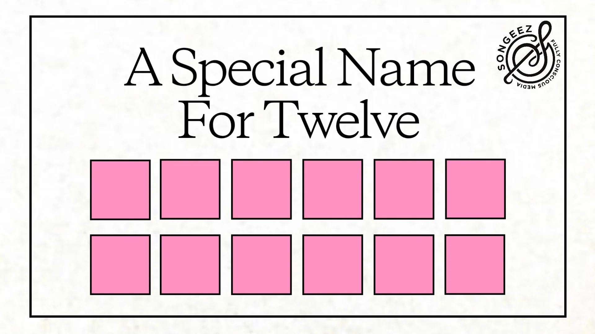 A Special Name for Twelve