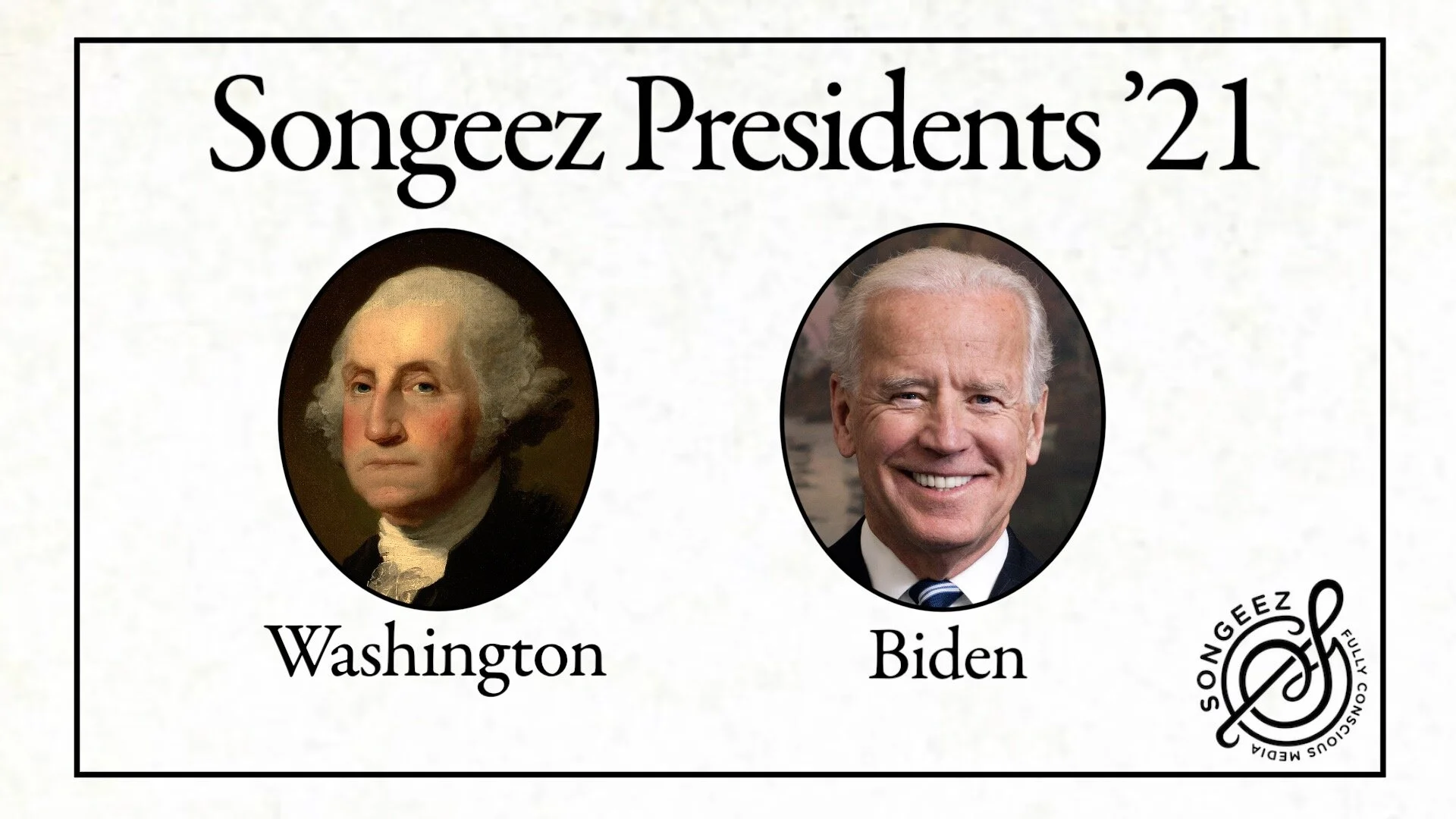 Songeez U.S. Presidents Song 2021
