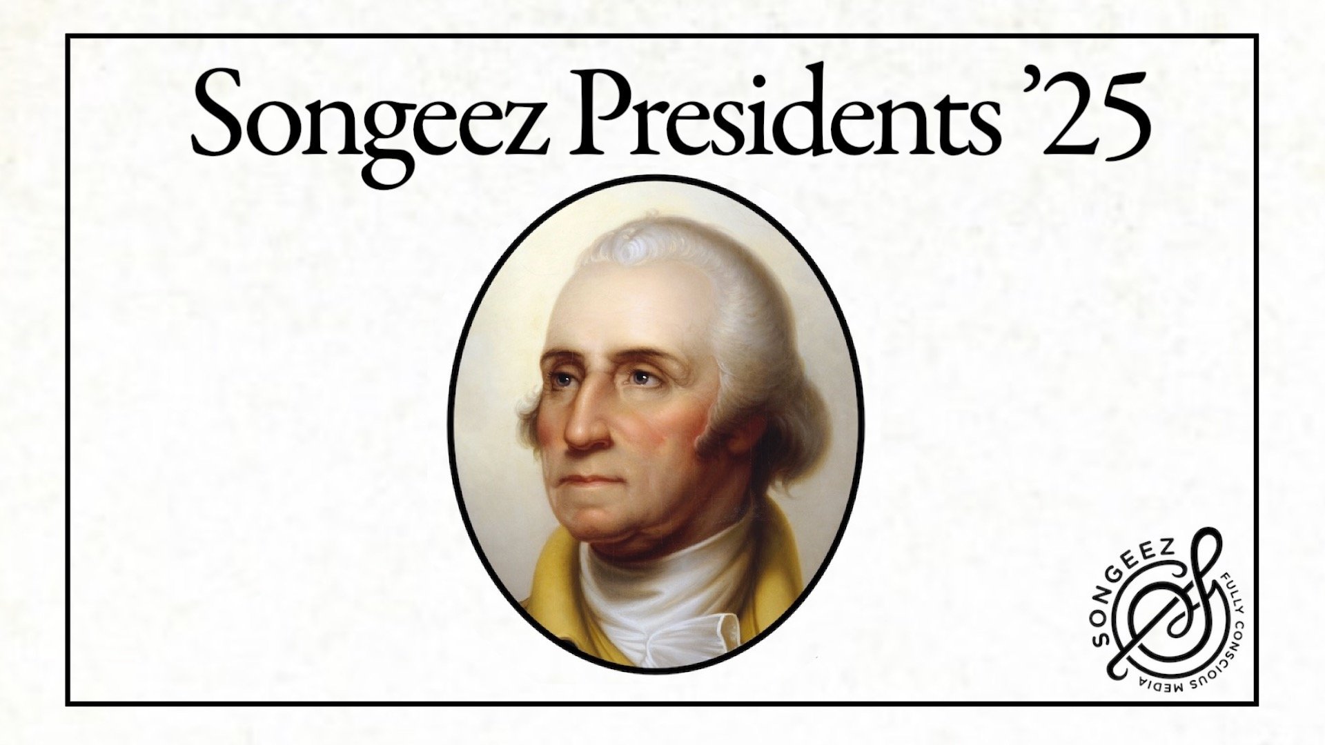 Songeez Presidents '25