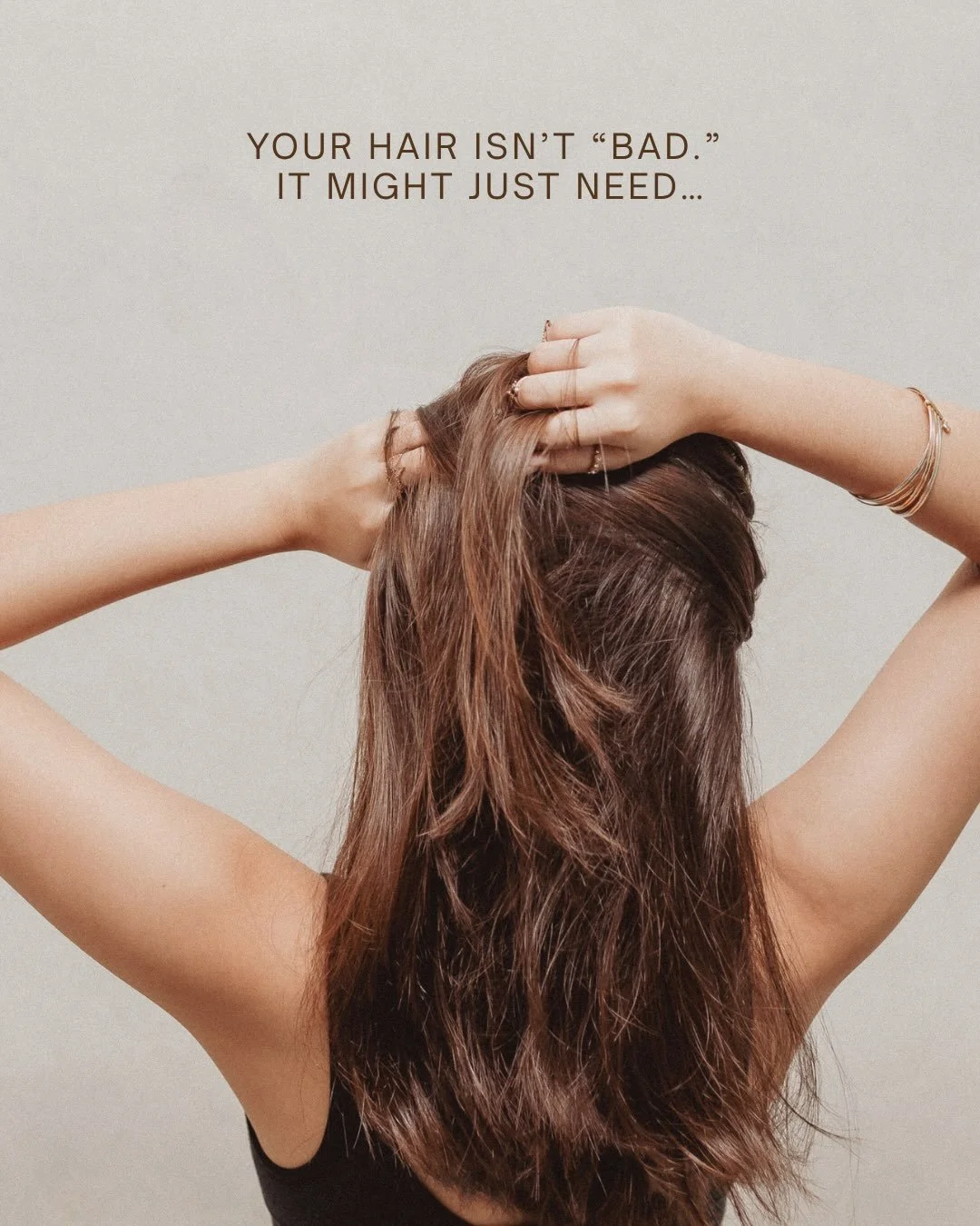Before you decide you just have &ldquo;bad hair,&rdquo; your hair might simply be asking for something different.

Maybe it needs more moisture. Maybe there&rsquo;s buildup. Maybe your ends need a trim. Maybe it&rsquo;s time to use less heat or rethi