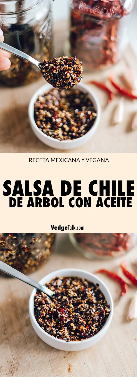 SALSA DE CHILE DE ARBOL CON ACEITE — THE VEDGETALK PODCAST