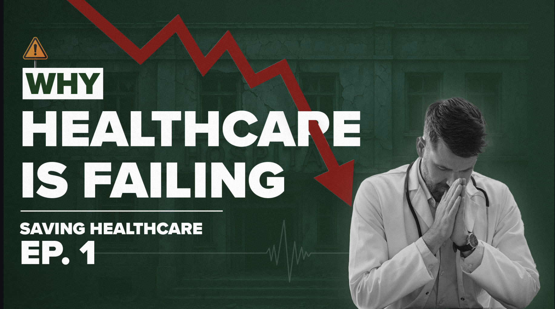 Why Healthcare is Failing