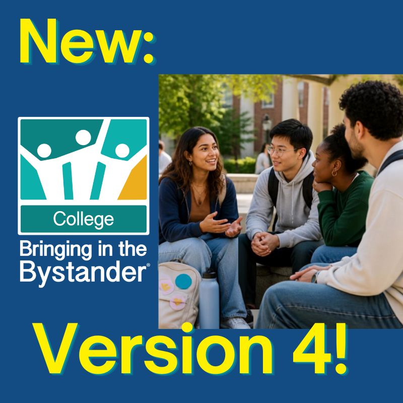 The Next Evolution of Bringing in the Bystander® Is Here: Introducing Version 4