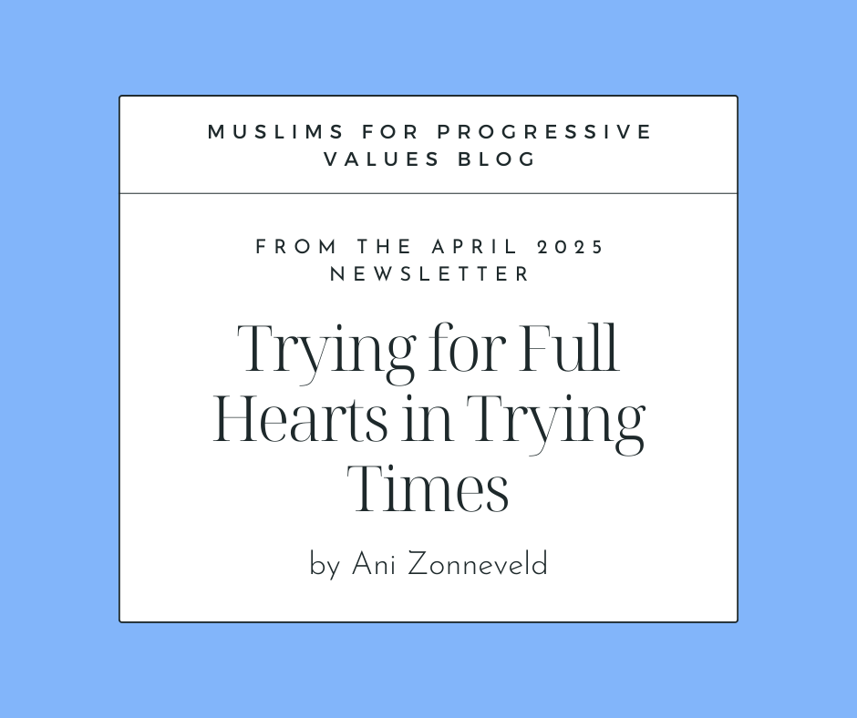 Trying for Full Hearts in Trying Times