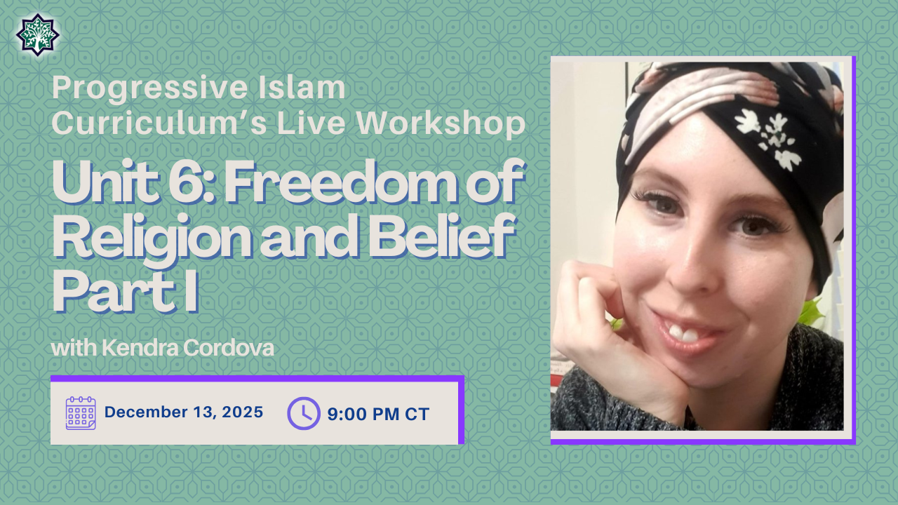 Progressive Islam Workshop - Freedom of Religion and Belief and Islam Part 1