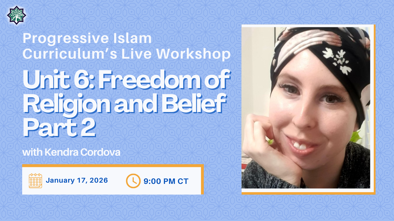 Progressive Islam Workshop - Freedom of Religion and Belief and Islam Part 2