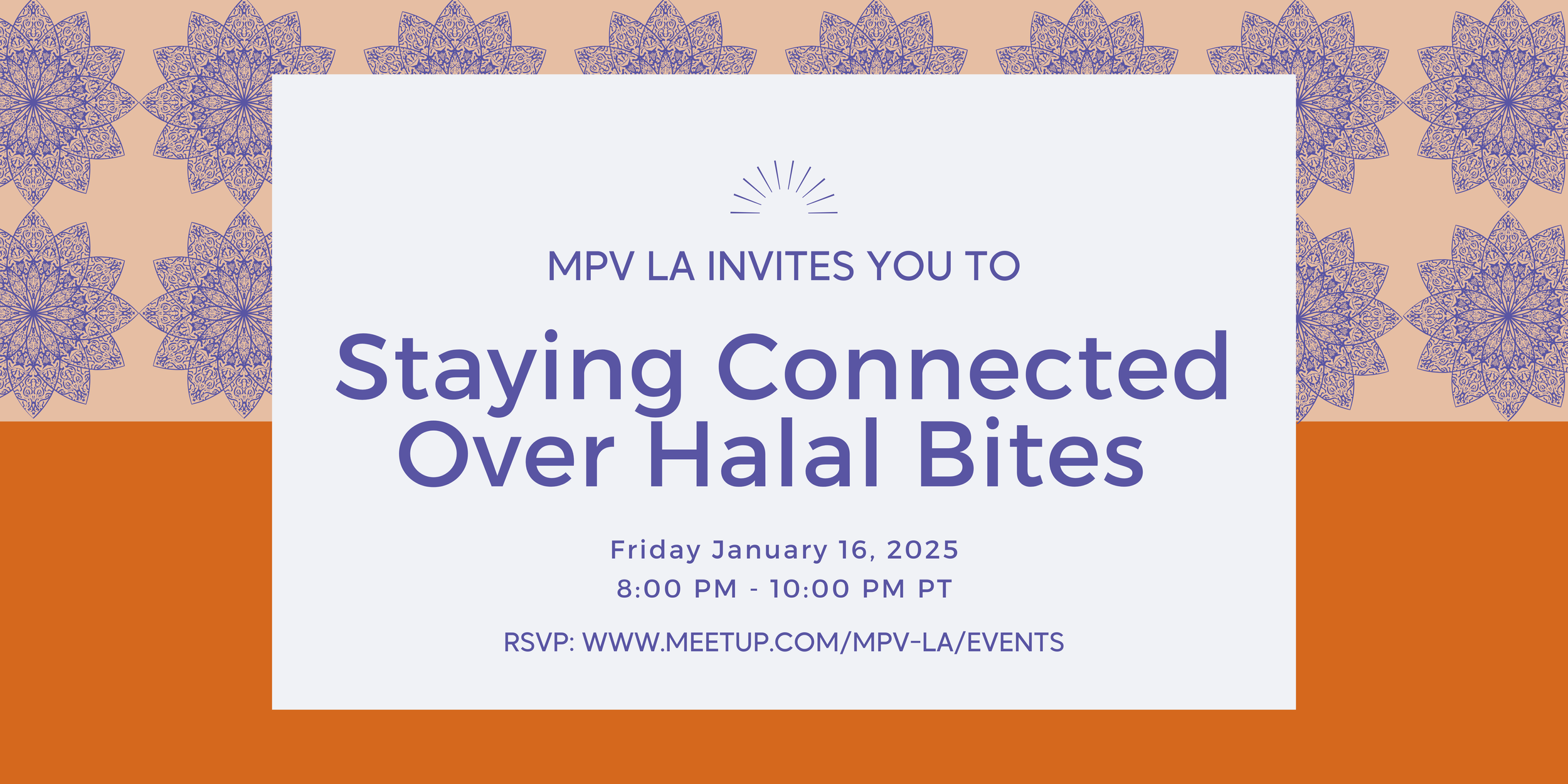 MPV Los Angeles - Staying Connected Over Halal Bites 