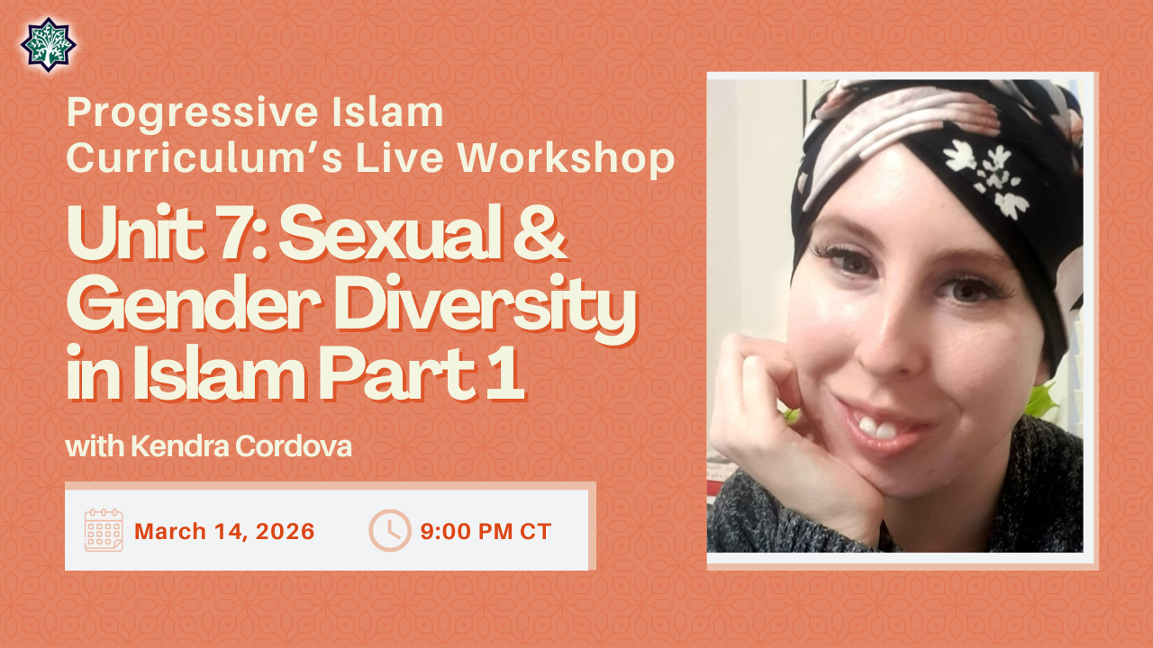 Progressive Islam Workshop - Gender &amp; Sexual Diversity in Islam