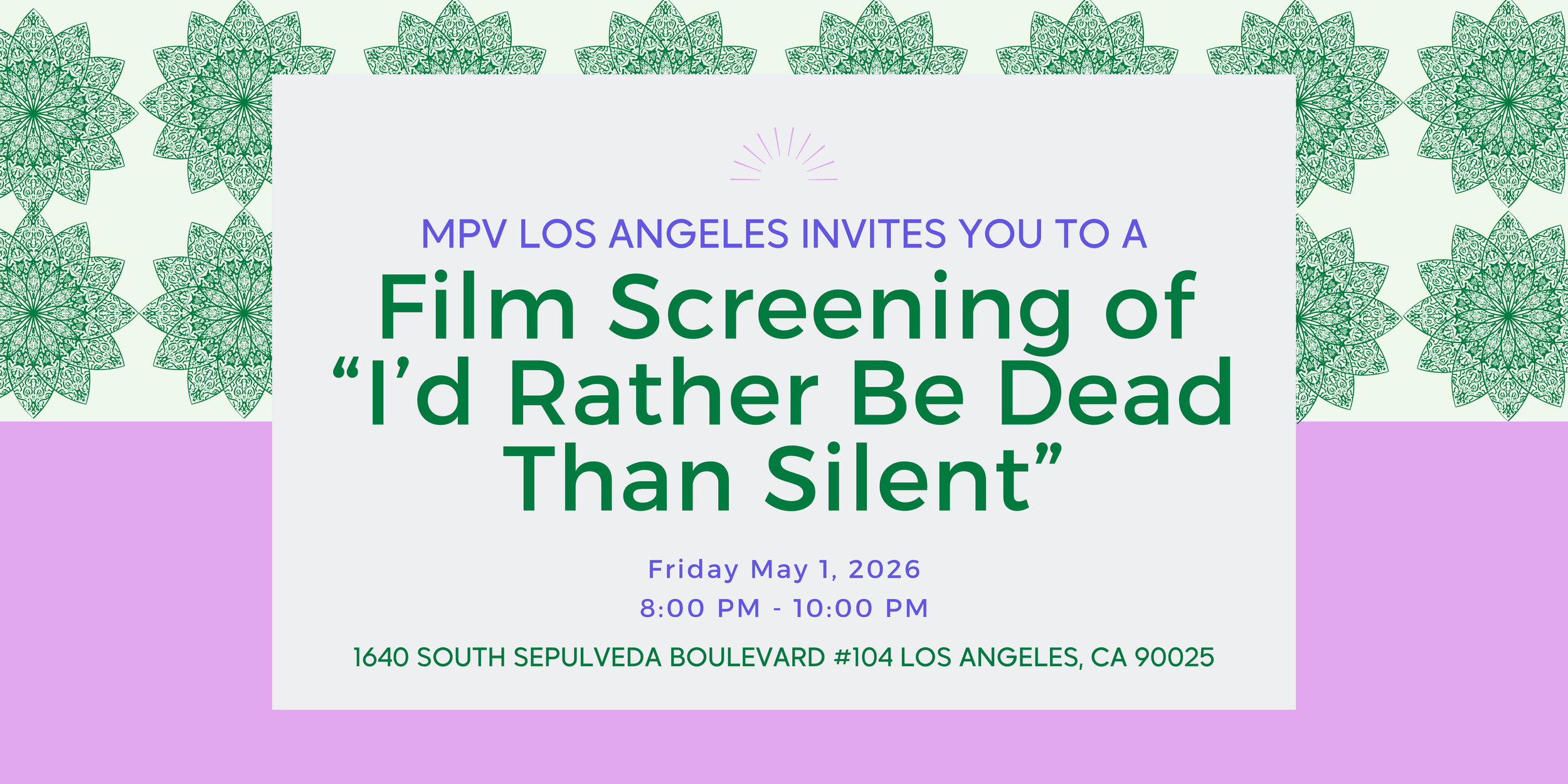 MPV LA: Film Screening of I'd Rather Be Dead Than Silent 