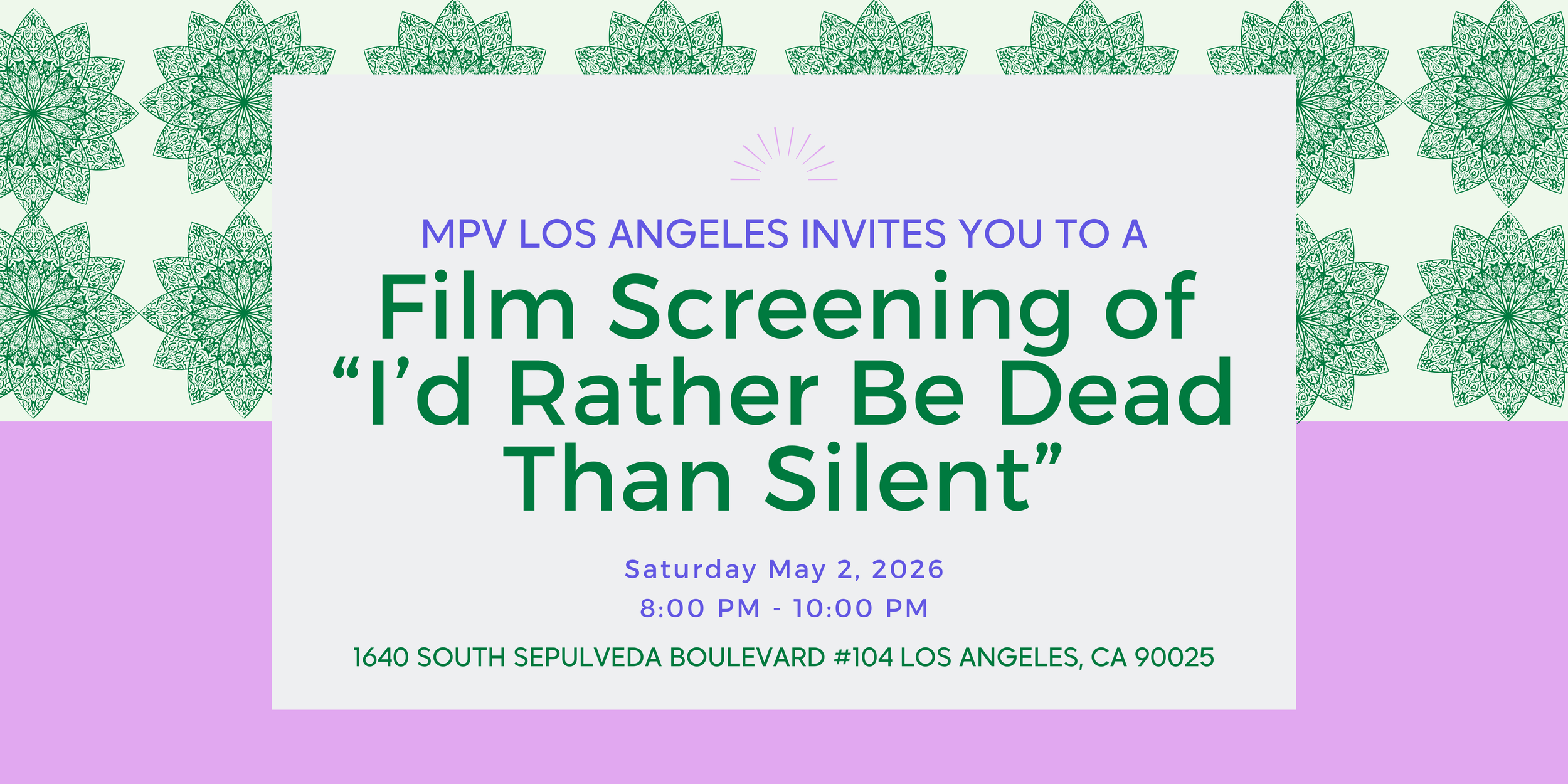 MPV LA: Film Screening of I'd Rather Be Dead Than Silent 