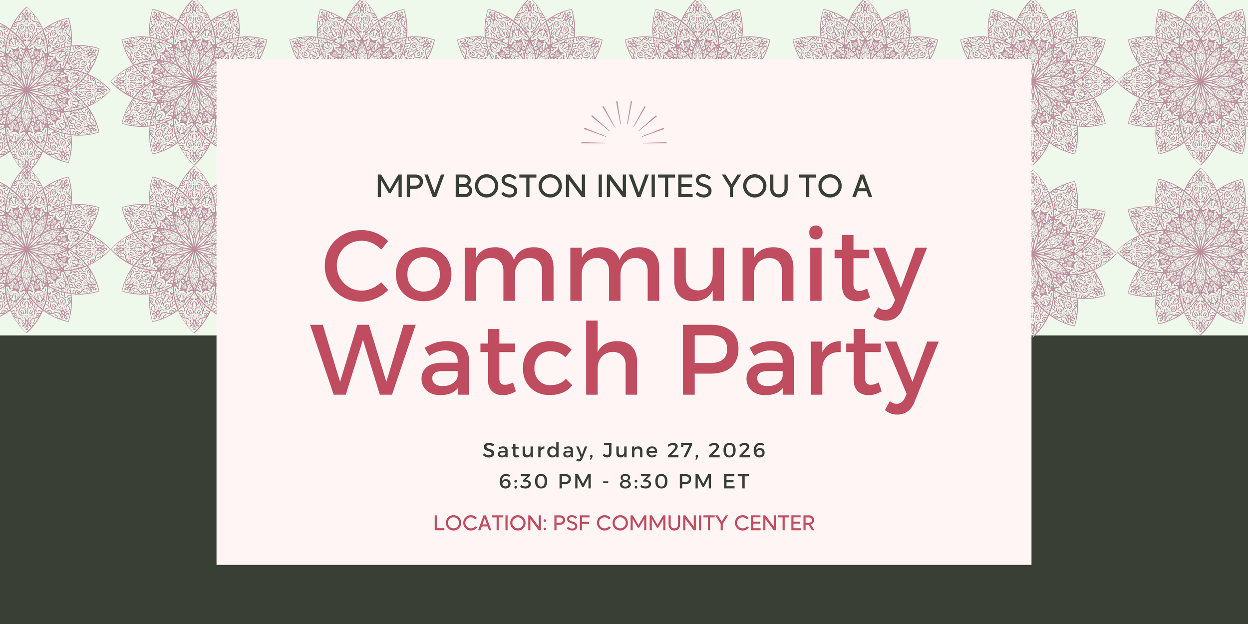 MPV Boston - Community Watch Party 
