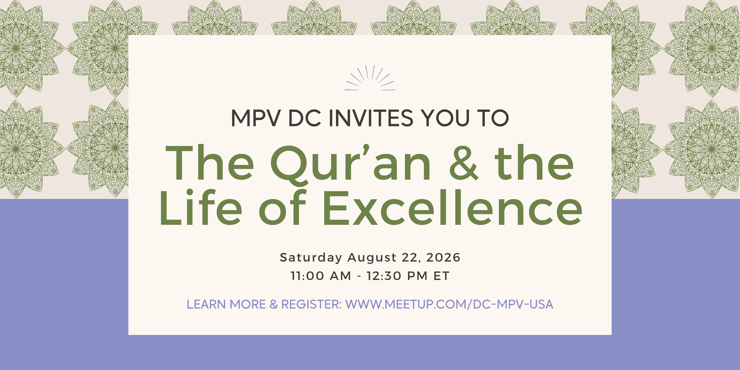 MPV DC: The Qur'an and the Life of Excellence