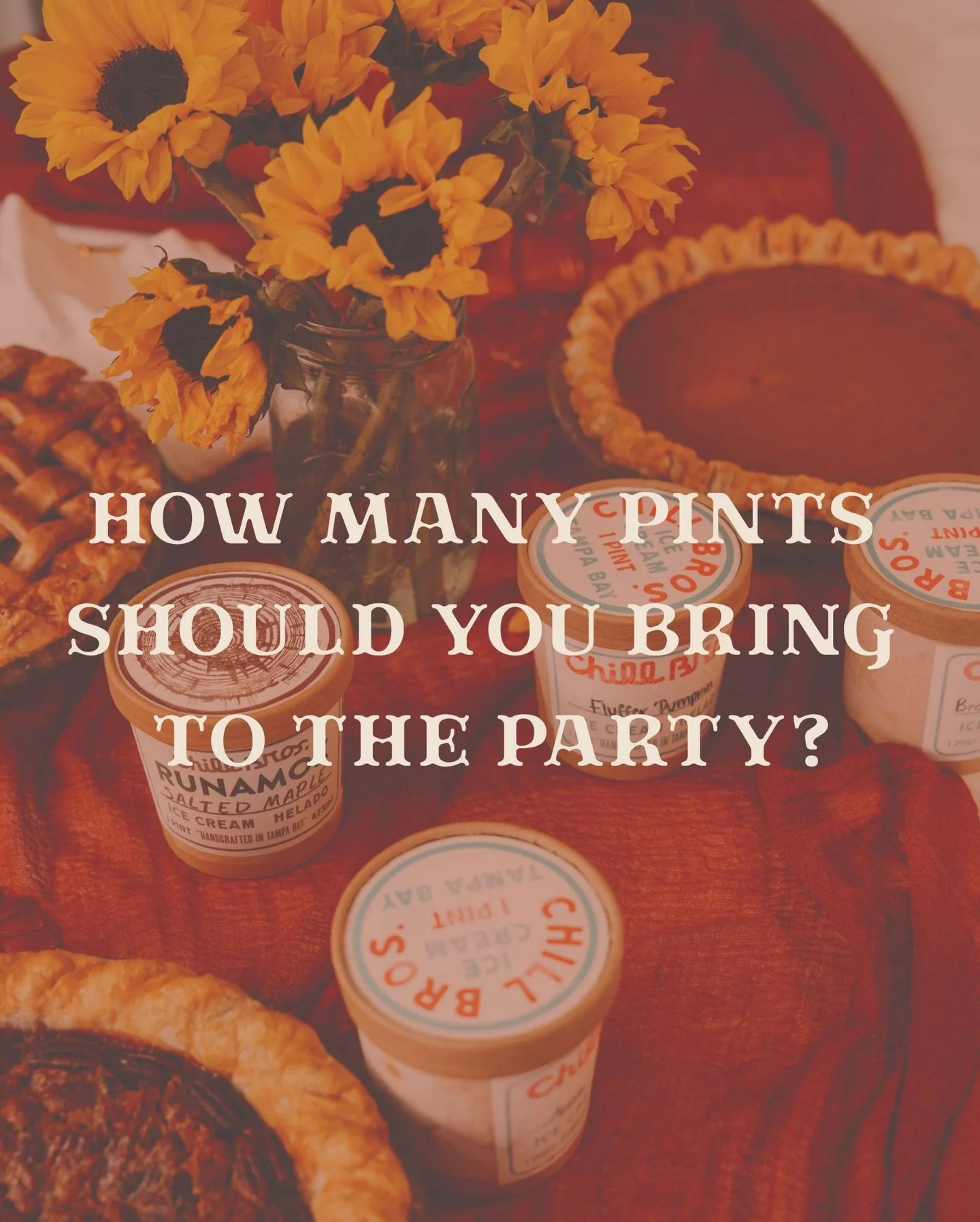 Need help deciding how many Chill Bros pints to bring to the holiday celebrations?🍨
We&rsquo;ve got you covered! Choose from our full list of flavors or go for our Pie Pack !🥧