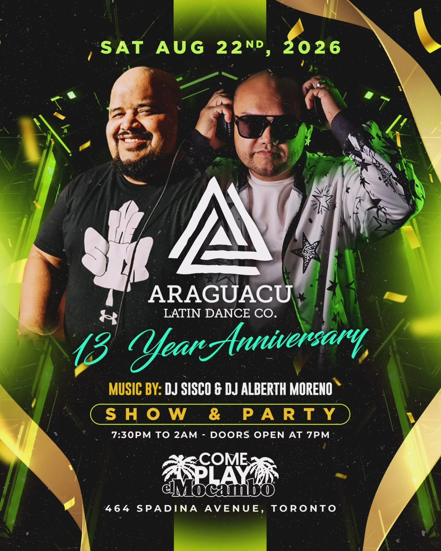 💥 13 YEARS OF ARAGUACU! 💥

Toronto, get ready because we are celebrating a massive milestone, and you already know we have to do it BIG! 

Mark your calendars for **Saturday, August 22nd, 2026**, as we take over the legendary @theelmocambo for the 