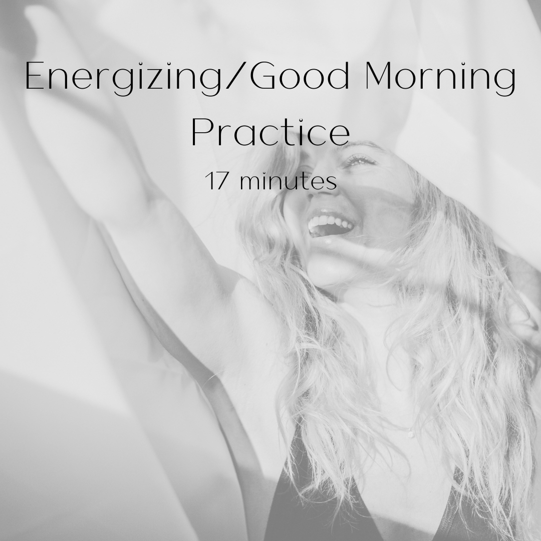 Energizing/Good Morning Practice