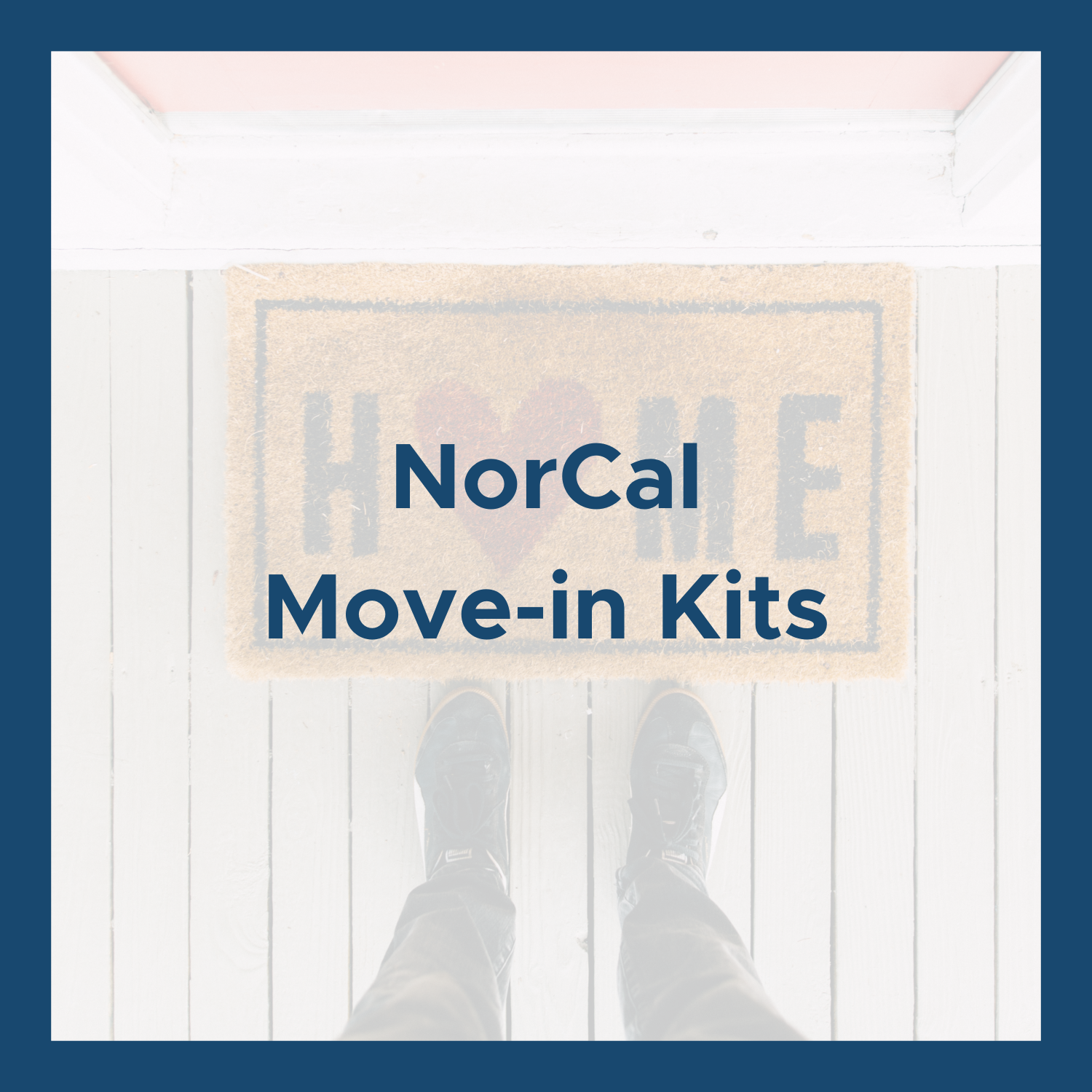 NorCal Move-In Kits