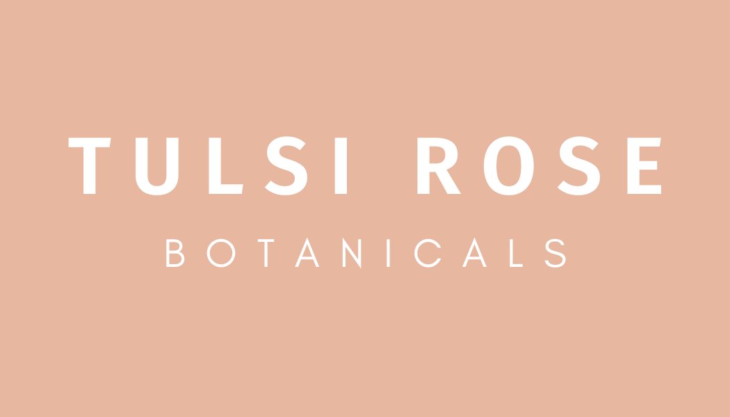 TULSI ROSE BOTANICALS