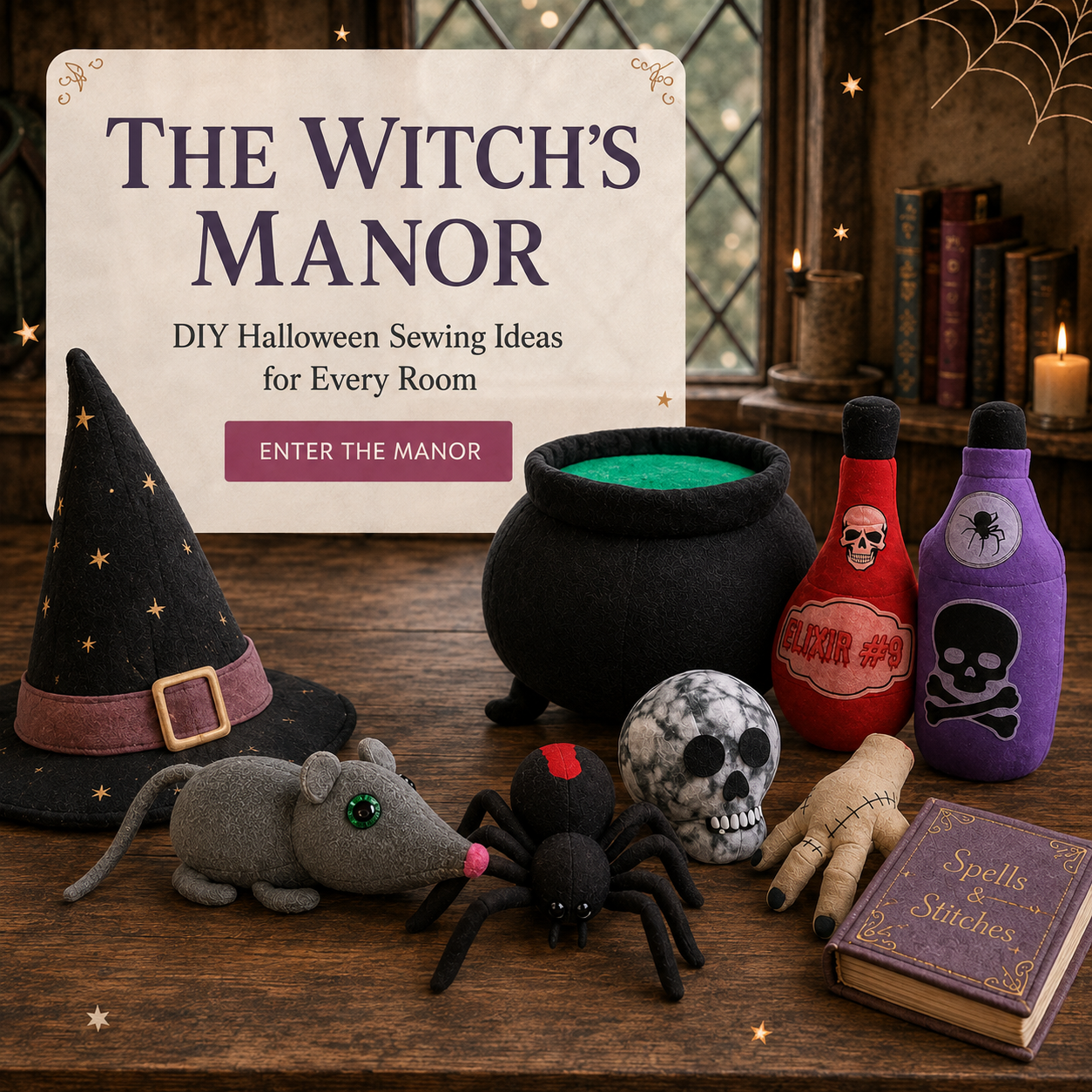 The Witch's Manor DIY