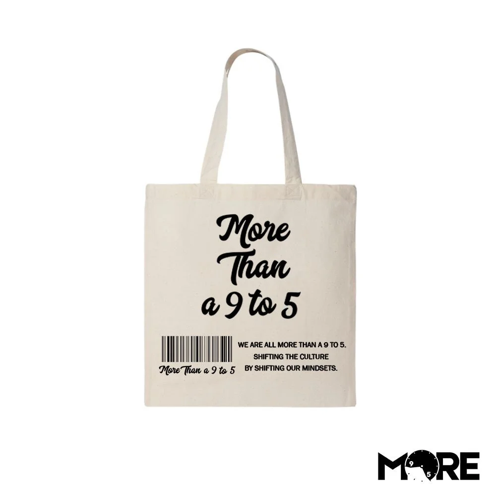 More Than A 9 to 5 Tote Bag