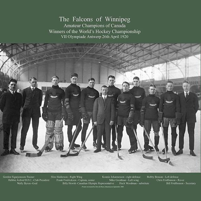 For vestur &iacute;slendingar - western Icelanders - today marks a very special anniversary that we carry with great pride: on this day, April 27, 1920, the Winnipeg Falcons won the first ever Olympics Gold medal for hockey! How many on the team were