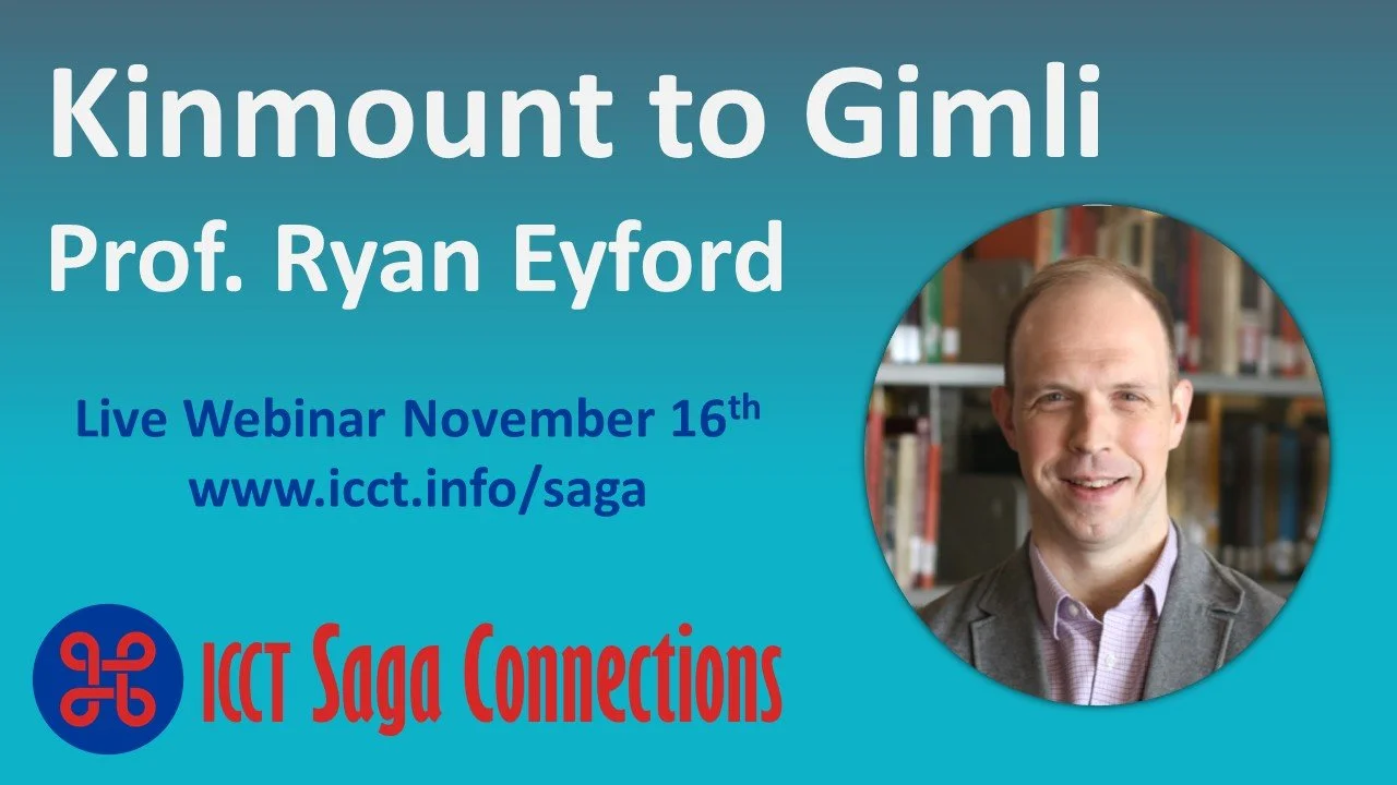 Saga Connections From Kinmount to Gimli 1875 with Prof. Ryan Eyford