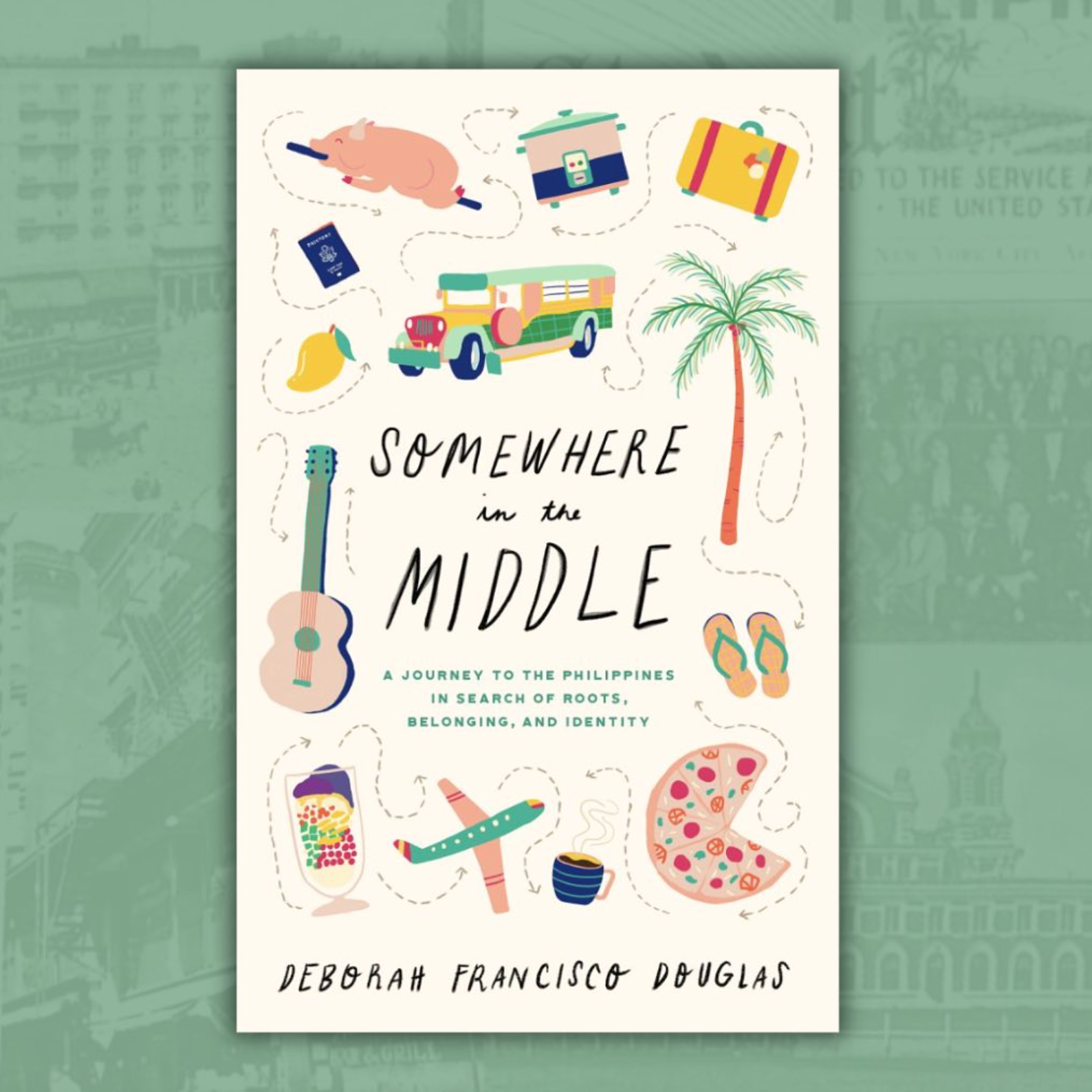 Somewhere in the Middle” by Deborah Francisco Douglas

Description: “Half Filipino but raised in an American household, Deborah Francisco Douglas had always longed to know more about her Filipino heritage. So when a thick government-issued envelope a