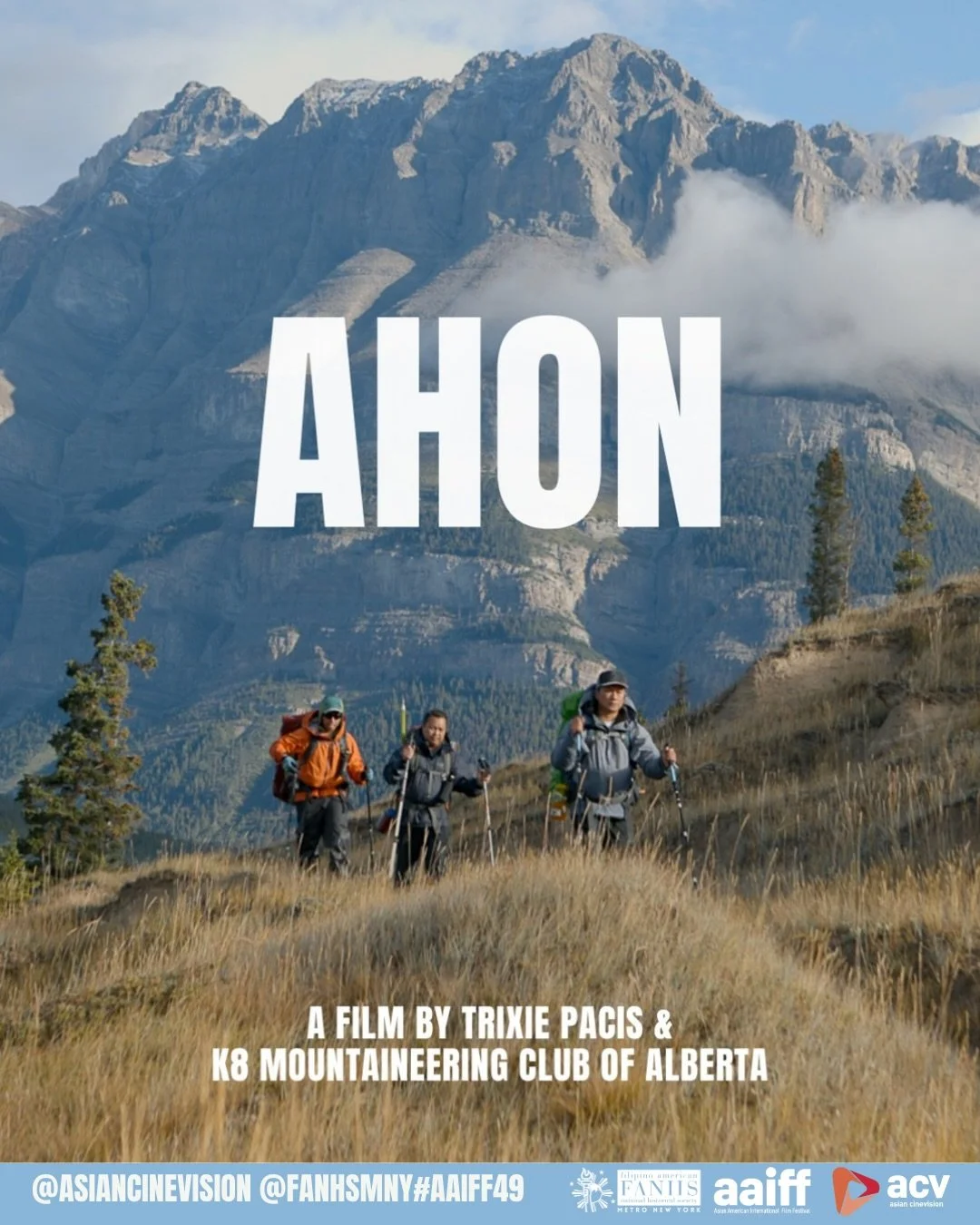 AHON (RISE) - AAIFF49 x FAHNSMNY ✨ 

🏔️🇵🇭🇨🇦AHON (RISE) is a powerful documentary by Filipina-Canadian filmmaker Trixie Pacis that explores community, resilience, and the immigrant journey through the lens of mountaineering.

The film follows the