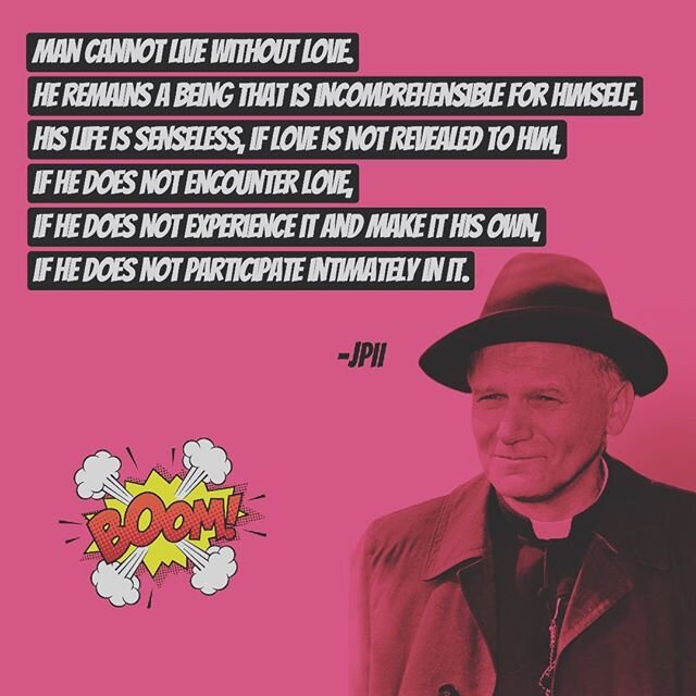 Love makes life livable and good. 
Quote from Redemptor Hominis. **&ldquo;Man&rdquo; is a translation of hominis (human being or person) #thomaspaulustherapy #personalism #jpii #redemptorhominis