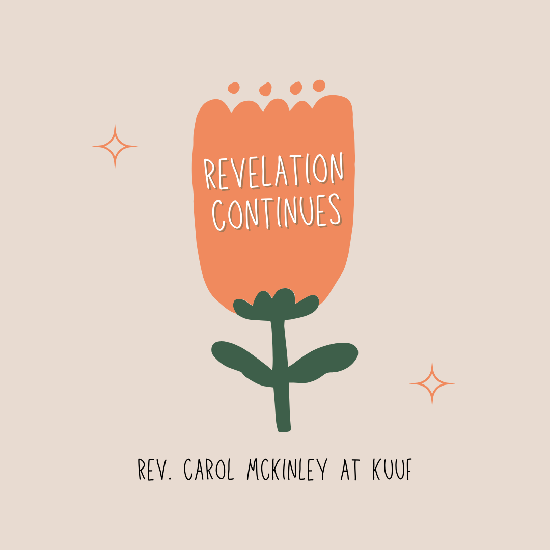 Rev. Carol McKinley presents Revelation Continues 
