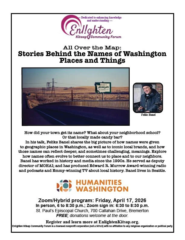 Enli!ghten Kitsap Community Forum: Friday, April 17, 6:30 to 8:30 pm