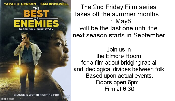 Second Friday Film Series: Friday, May 8 at 6:30 pm