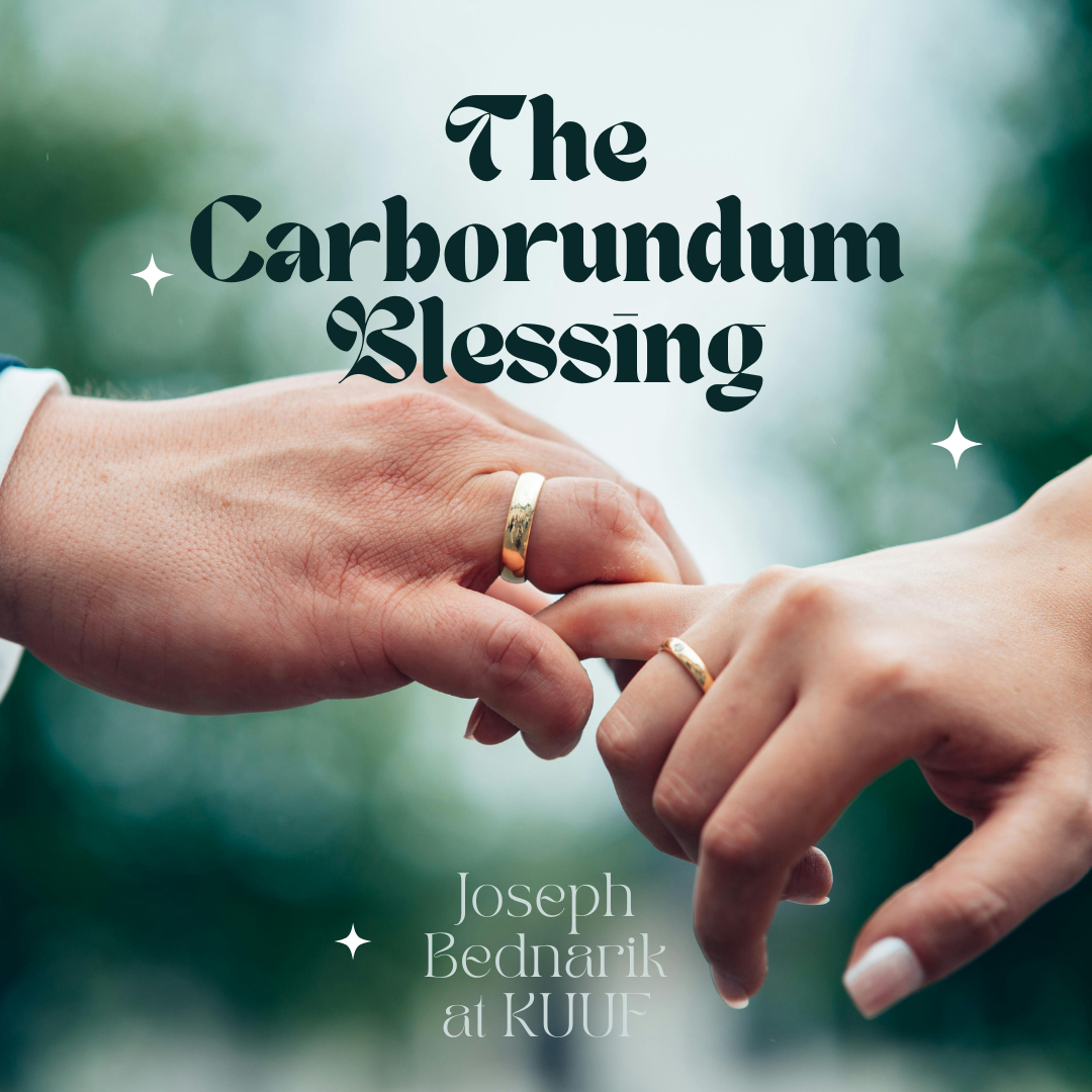 Joseph Bednarik presents The Carborundum Blessing