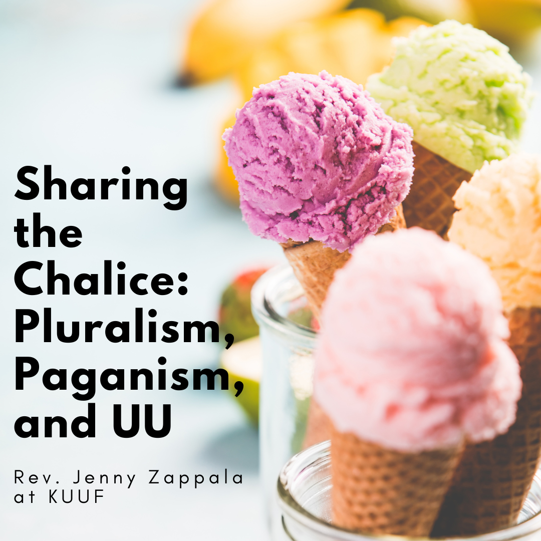 Rev. Jenny Zappala presents Sharing the Chalice: Pluralism, Paganism, and UU