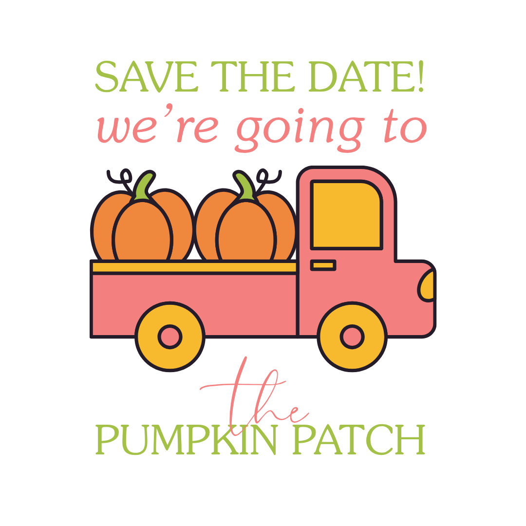 Pumpkin Patch Outing: Saturday, October 24