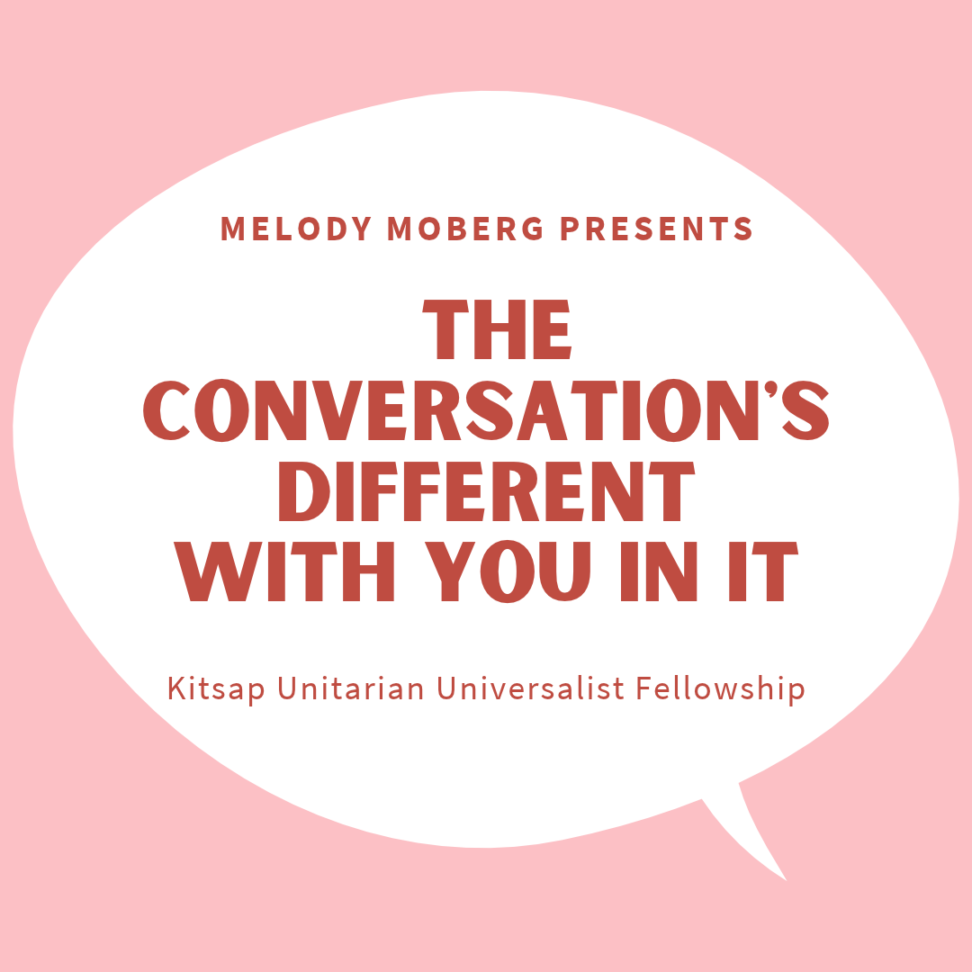 Melody Moberg presents The Conversation's Different with You in It