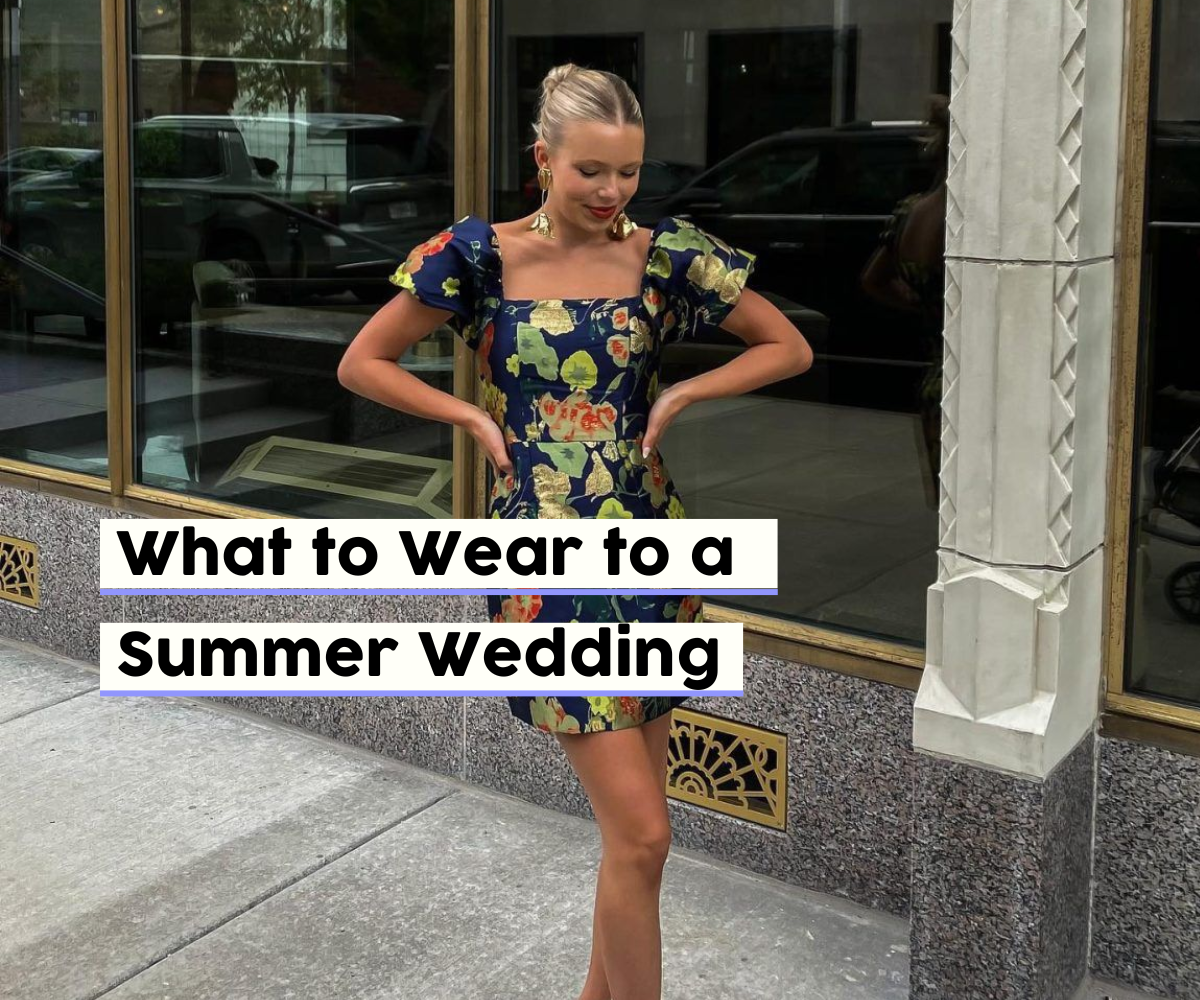 What to Wear to a Summer Wedding