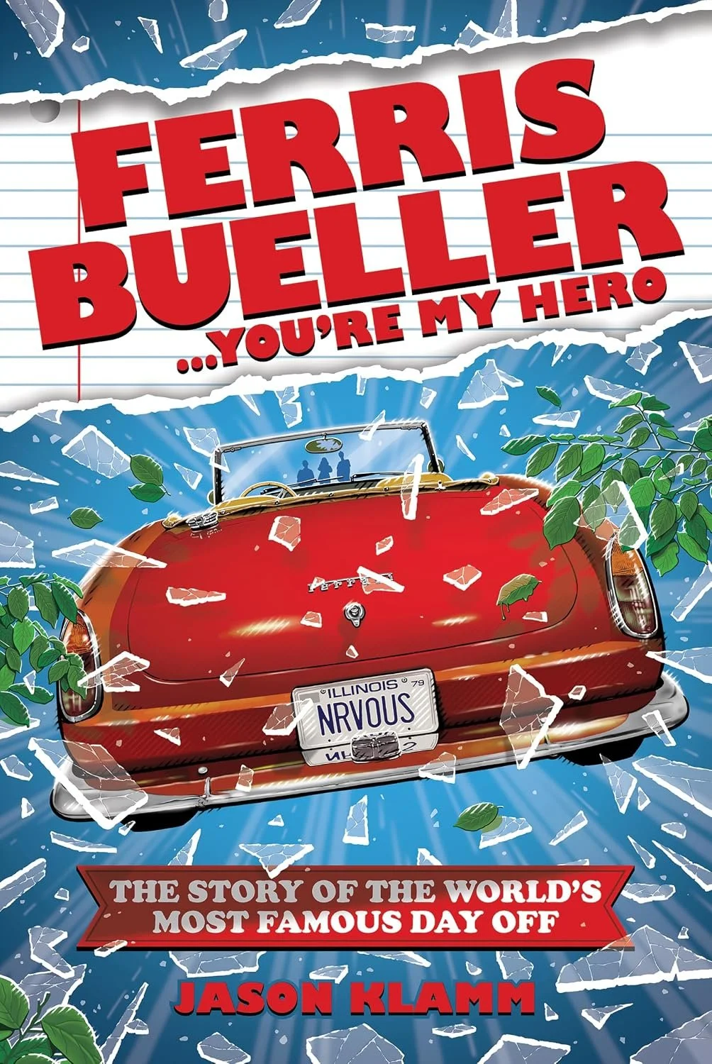 Ferris Bueller You're My Hero book