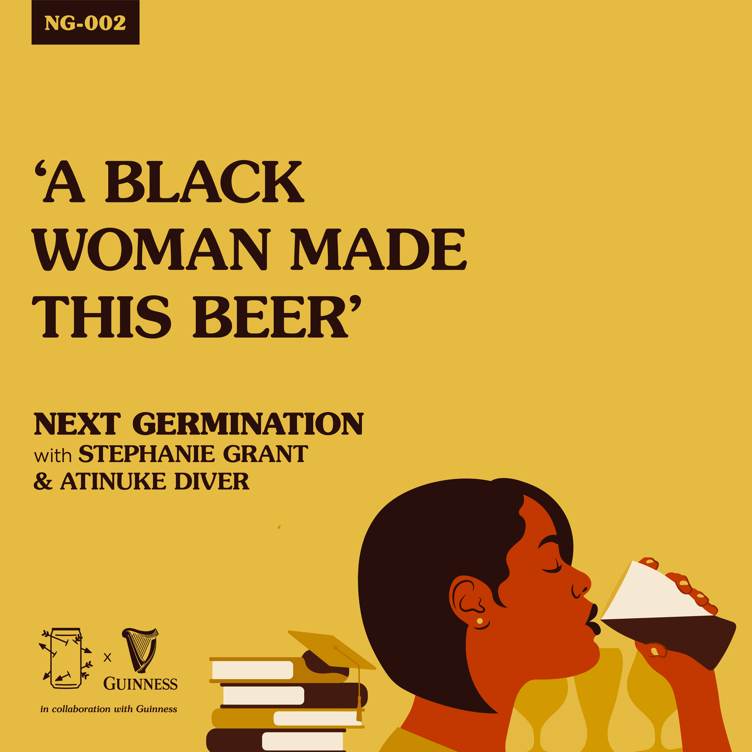 NG-002 Next Germination — A Black Woman Made This Beer