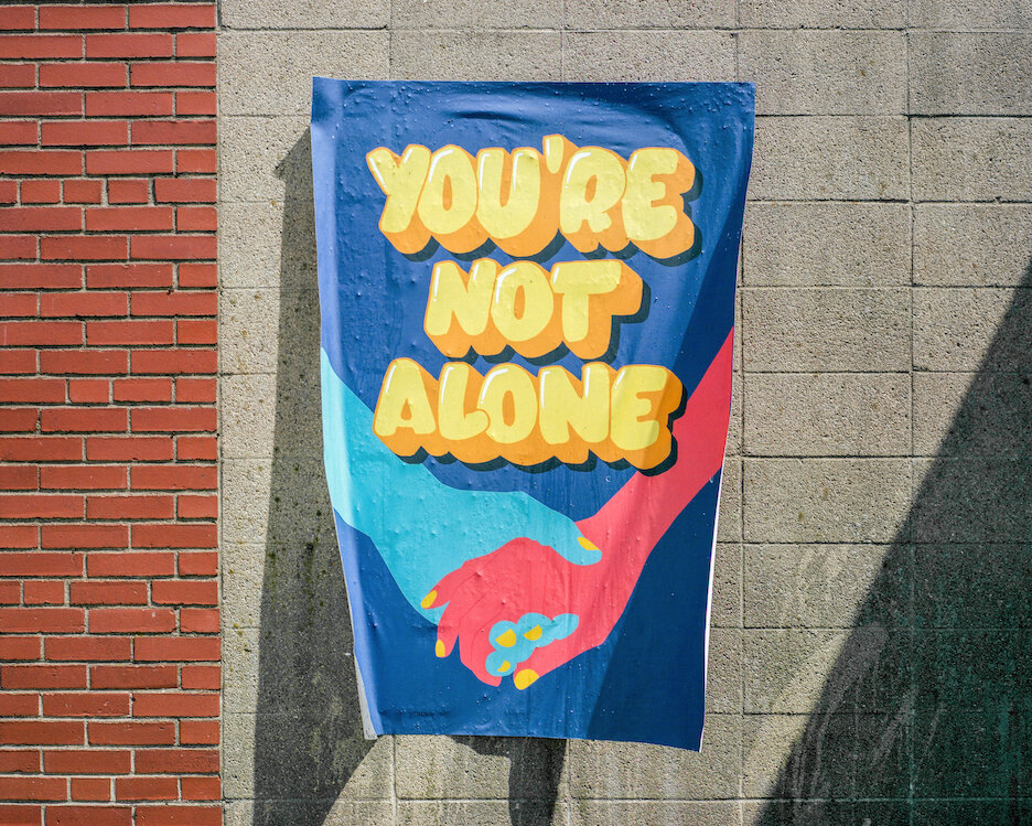You're Not Alone 1/1 Print 40" x 60"